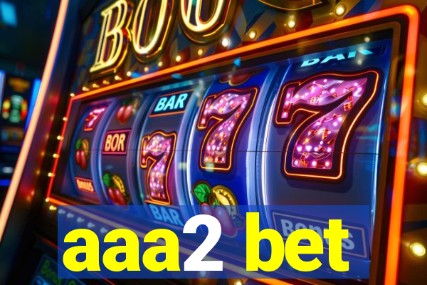 aaa2 bet